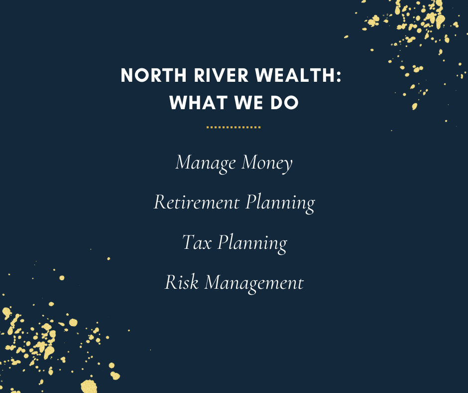 What We Do at North River Wealth Advisors Thumbnail